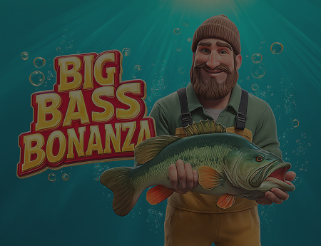 Big Bass Bonanza